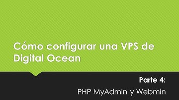 #04 - Instalando PhpMyAdmin y Webmin