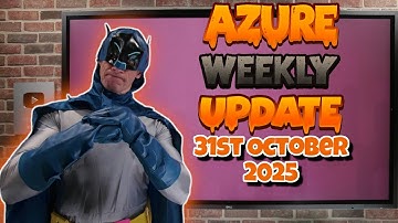 Azure Update - 31st October 2025