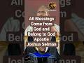 All Blessings Come From God And Belong To God - Apostle Joshua Selman #short #wealth #Global