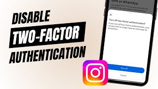 How To Turn Off Two Factor Authentication on Instagram