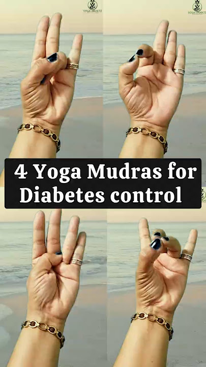 4 Powerful Yoga Mudras to Control Diabetes Naturally | Balance Sugar Levels & Detox Your Body