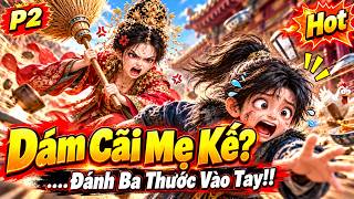 P2 Gả Vào Hầu Phủ Làm Mẹ Kế: Thuần Hóa Tiểu Ma Vương Từ Đội Sổ Thành Văn Võ Song Trạng Nguyên!