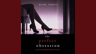 Chapter 131 - The Perfect Obsession (A Jessie Hunt Psychological Suspense Thriller—Book...