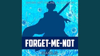 Download Lagu Forget-Me-Not (From "Sword Art Online: Alicization") Download Lagu Forget-Me-Not (From "Sword Art Online: Alicization")