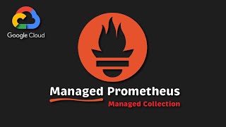How to use Google Cloud Managed Prometheus?