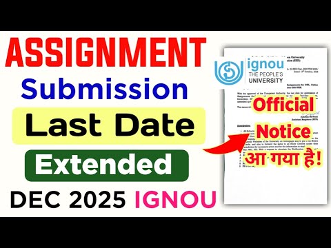 IGNOU Dec 2025 Assignment Submit Last Date Extended Official Notice ...