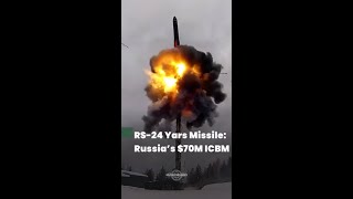 Inside RS-24 Yars Missile: Russia’s $70M ICBM