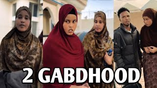 LABO GABDHOOD OO WALAALO AH || HAL WIIL AYEY ISKU QABSANAYAAN || SOMALI SHORT FILM ||