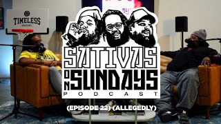 Sativas on Sunday EP.22 (Allegedly)