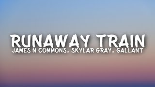 Jamie N Commons Skylar Grey  Runaway Train s Ft Gallant