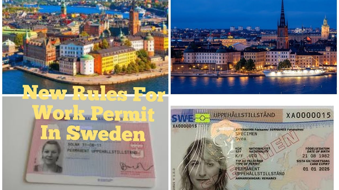 New Rules For Work Permit In Sweden 2022, Effective As From 1 June
