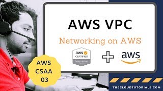 AWS VPC | Networking on AWS - Part 03  | AWS