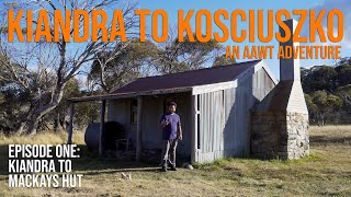 Kiandra to Kosciuszko: An AAWT Adventure (New South Wales) - Episode 1: Kiandra to Mackays Hut
