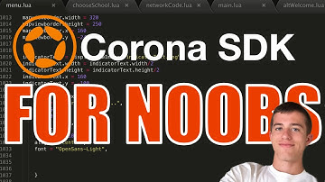 Corona SDK for Noobs - Tutorial 01