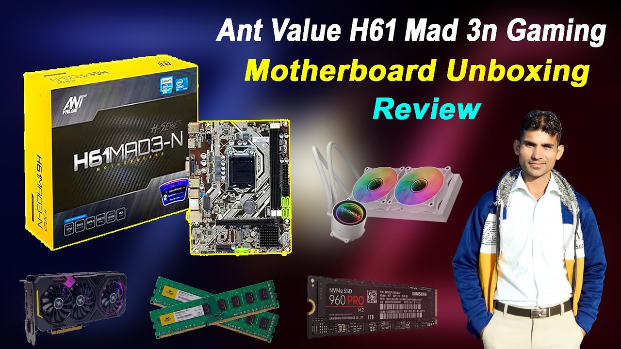 ant value h61mad3-n gaming matx motherboard unboxing & review ! ant esports h61 motherboard review