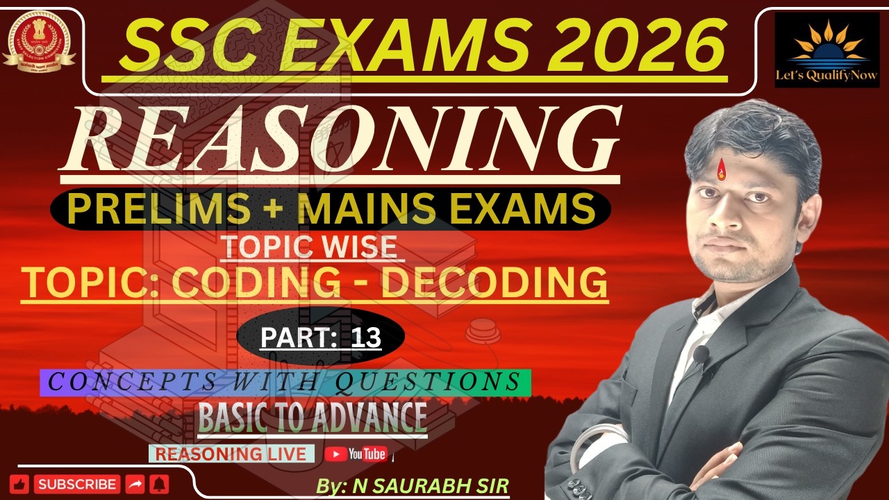 SSC 2026 Reasoning Live Class | Coding Decoding 13 | Basic to High ...