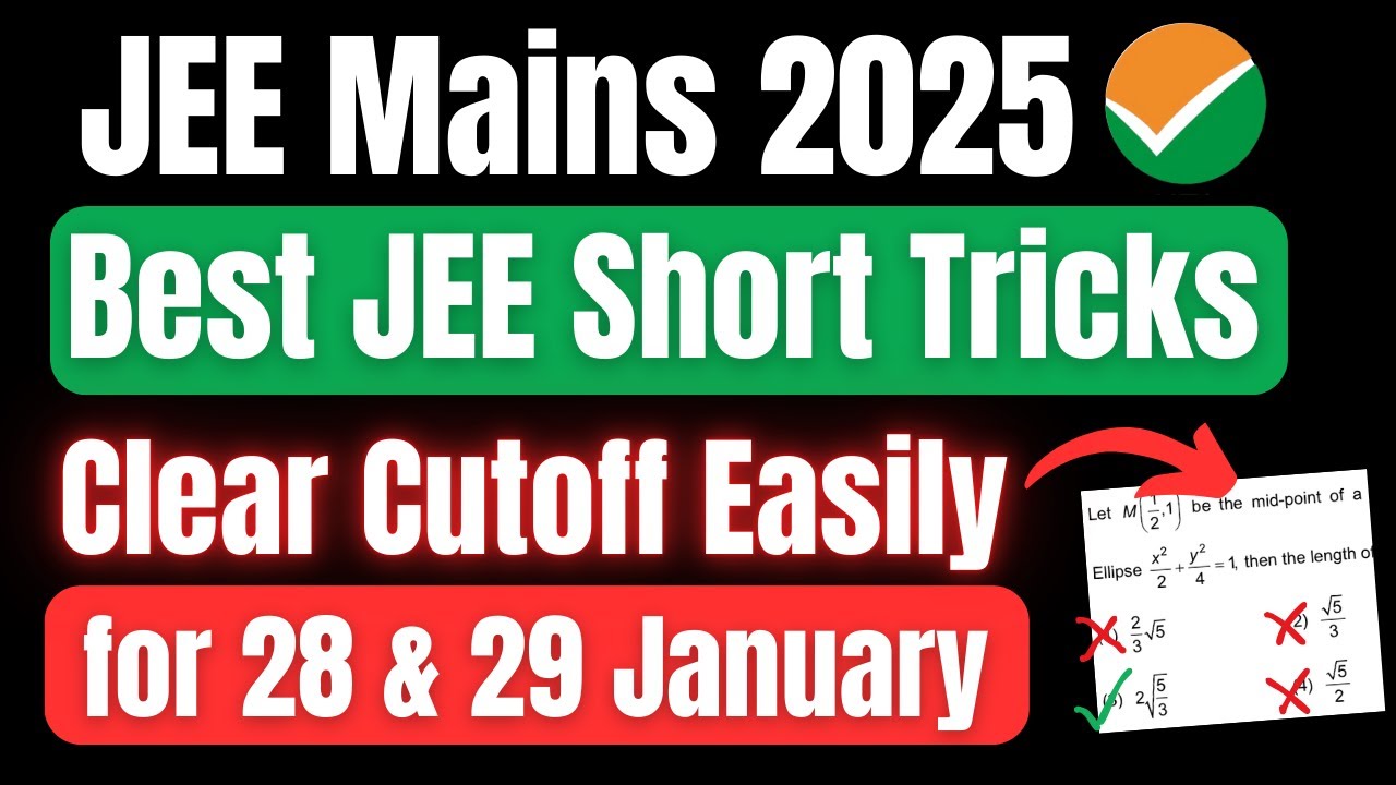 JEE Mains 2025 Best Short Tricks (Part-5)🔥Clear JEE Mains 1st attempt ...