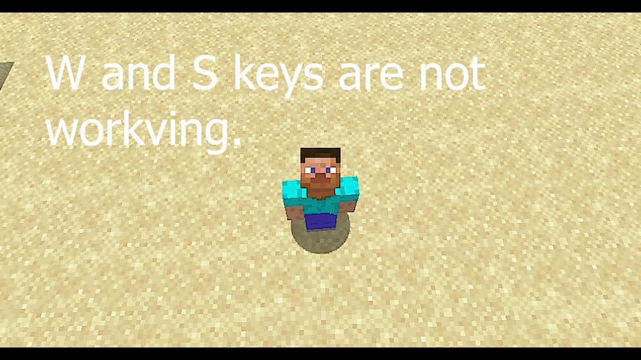 How to walk if [W] and [S] keys not working in Minecraft | Minecraft ...
