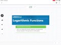 Logarithmic Functions (Lesson 6-4)