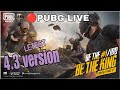 PUBG LIVE || 4.3 VERSION #PUBG