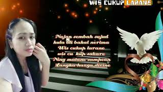 WIS CUKUP LARANE VOC.VIVIT. Cipt.AJAN KARWEK