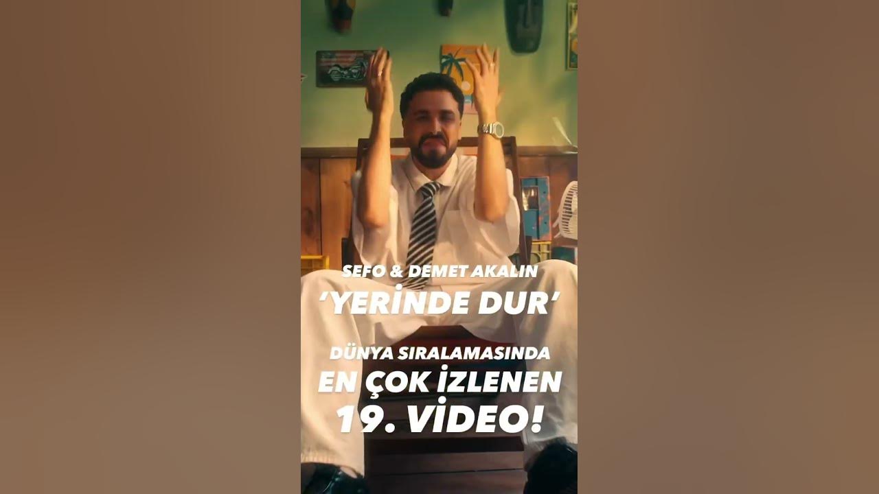 Sefo & Demet Akalın’ın yeni şarkısı ‘Yerinde Dur’ dünya sıralamasında en çok izlenen 19. video!