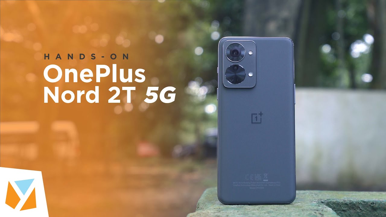 OnePlus Nord 2T 5G Hands-on Review 