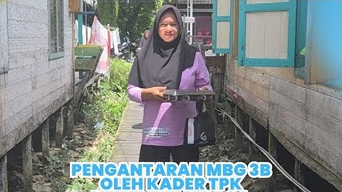 Pengantaran MBG untuk sasaran 3B (Bumil, Busui, dan Balita Non-PAUD) oleh Kader TPK 
