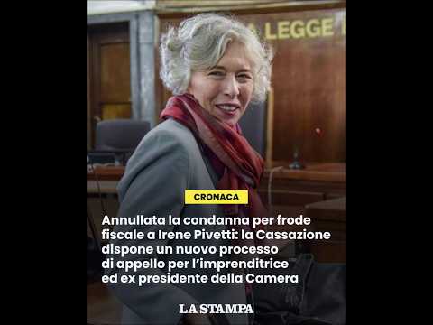 Video IRENE PIVETTI, annullata la condanna per FRODE FISCALE