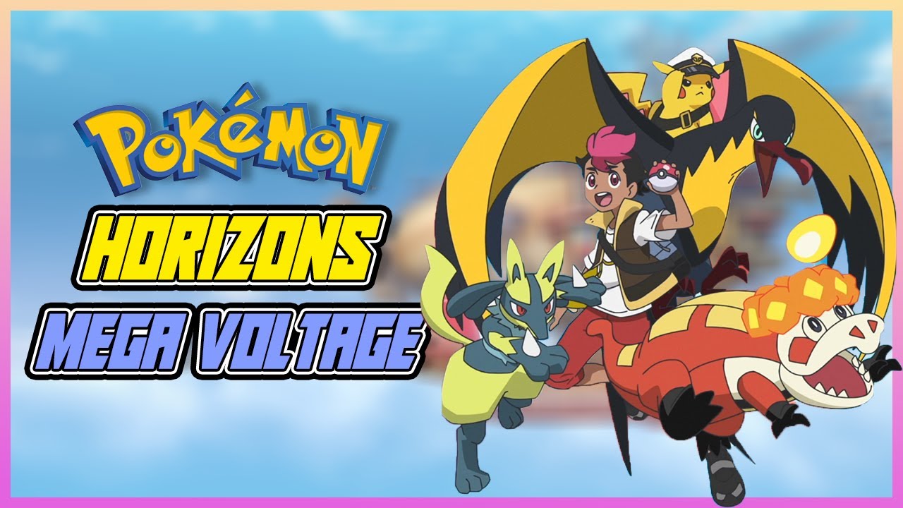 Pokemon Horizons Mega Voltage Complete Season Review YouTube