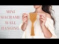 Small Macrame Wall Hanging Tutorial  - Macrame For Beginners - Macrame Tutorial