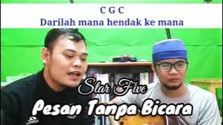 Pesan Tanpa Bicara (Star Five) - cover song by Aan NH ft Ilham Alfafa