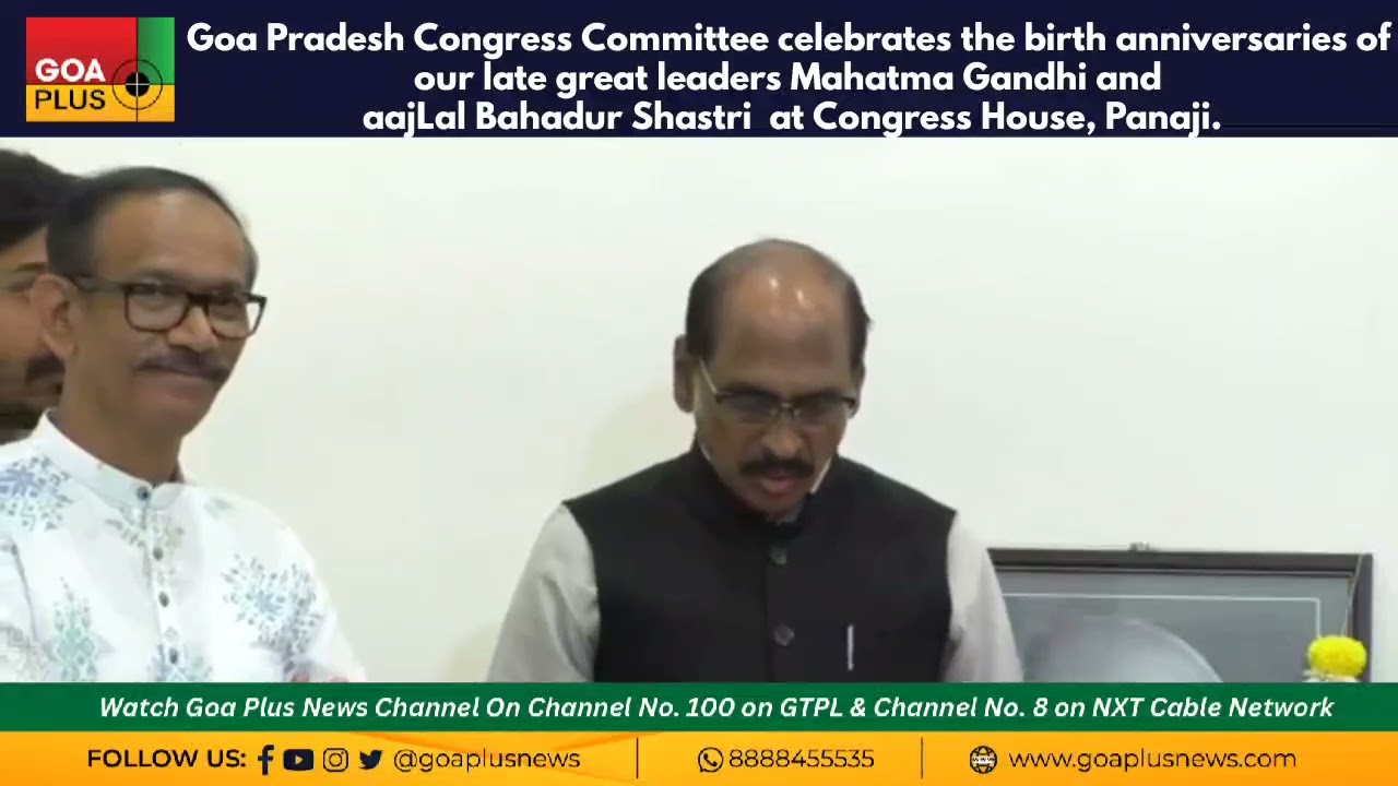 Goa Pradesh Congress Committee celebrates the birth anniversaries of our late great leaders 