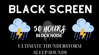 Ultimate Thunderstorm Sleep Sounds | Perfect for Relaxation & Meditation