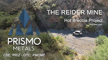 The Reider Mine - Prismo Metals (CSE - PRIZ)