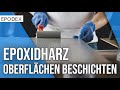 Oberflächen mit Epoxidharz beschichten  | EPODEX