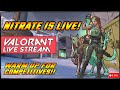 WARM UP FOR COMPETITIVES | VALORANT | DAY-4 | NITRATE GAMING.