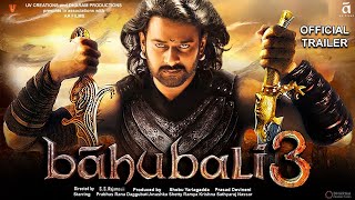 Bahubali 3 | Official Concept Trailer | Prabhas | Anushka Shetty | Tamannah | Rana | S.S Rajamouli |