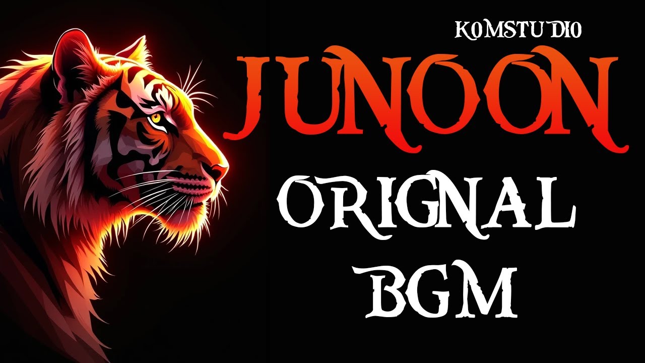 JUNOON - ORIGNAL BGM SOUNDMIX