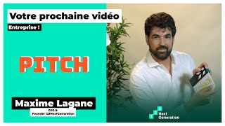 Votre prochaine vidéo entreprise - pitch - Maxime Lagane - CEO & founder 123 Next Generation