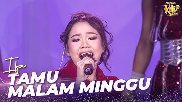Ifa - Tamu Malam Minggu | KONTES KDI 2024