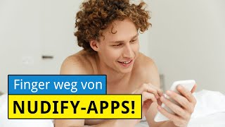 Achtung Nudify-Apps Das sind die Gefahren Ratgeber