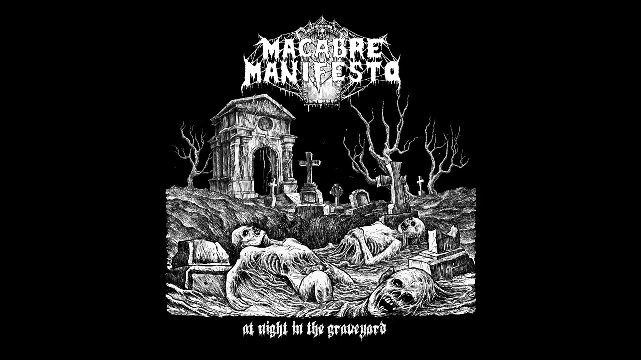 Macabre Manifesto - At Night in the Graveyard (Demo 2025)