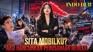 【INDO DUB】Mobilku disita, aku didenda… jadi aku hancurkan perusahaan mereka dalam semalam 👑🔥