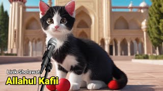 Kucing Nyayi Allahul Kafii Rabbunal Kafii Lirik by Channel Kucing 294 478 views 1 month ago 3 minutes, 36 seconds