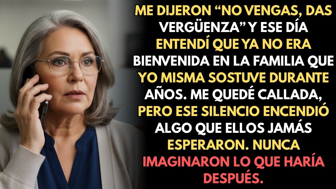 ‘No vengas, das vergüenza’… y guardé un silencio que lo cambió todo