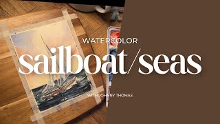 Watercolor Demonstration Painting a Dynamic Sailboat and Seas Rough Ocean Waves