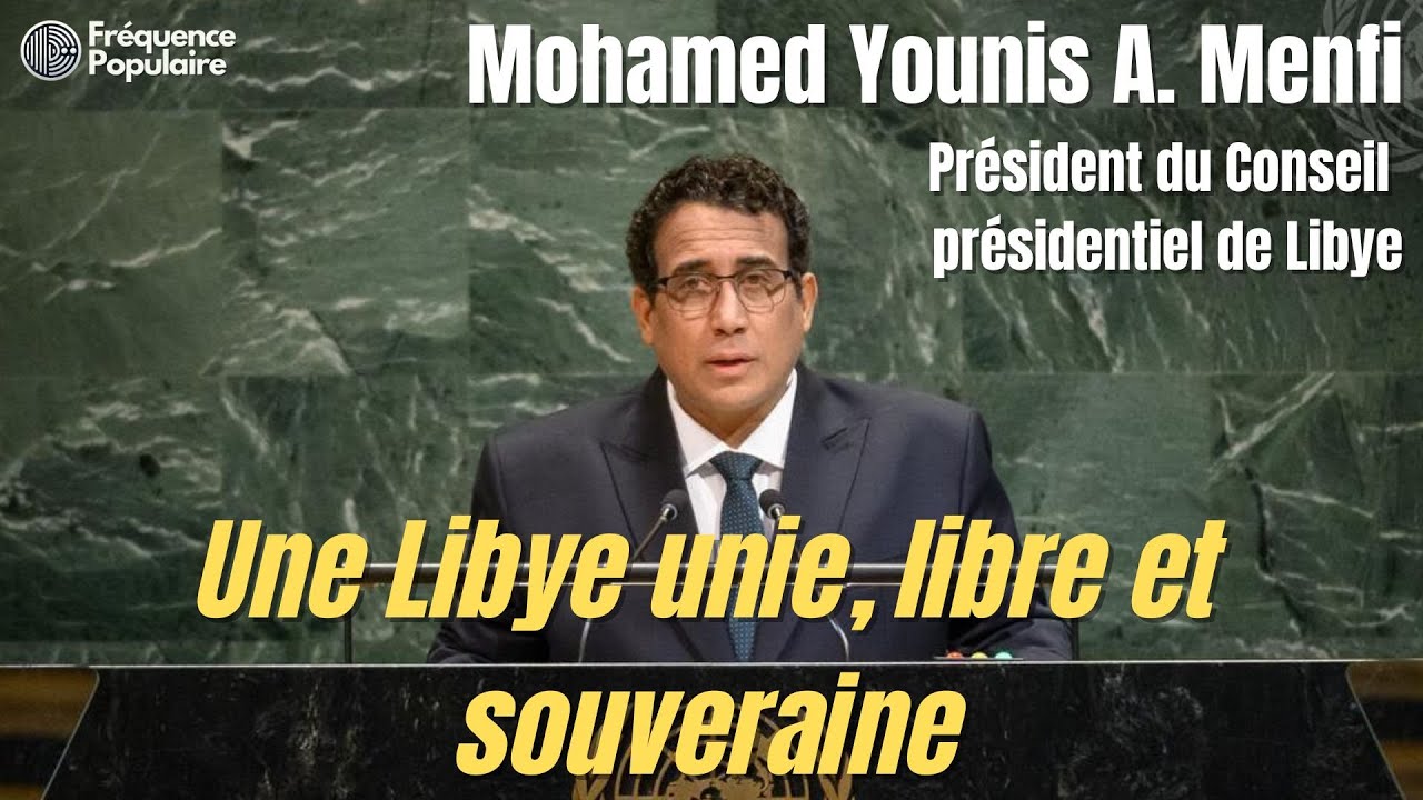 Mohamed Menfi à l’ONU : « La paix et la démocratie sont des choix, pas des dons » – Discours 2025