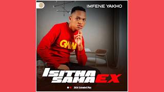 Isitha Sama Ex, Nzuzo Wezihlabani - Sukuma Mkami Bakubone