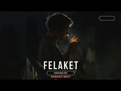 Felaket - Prod by Rashad RC / TikTok Version